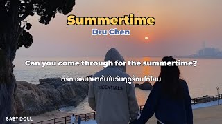 [Thaisub] Summertime - Dru Chen (แปลไทย)