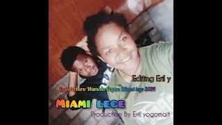 Lagu Wamena Papua Miami lege terbaru 2024 Production By Eril yogomac
