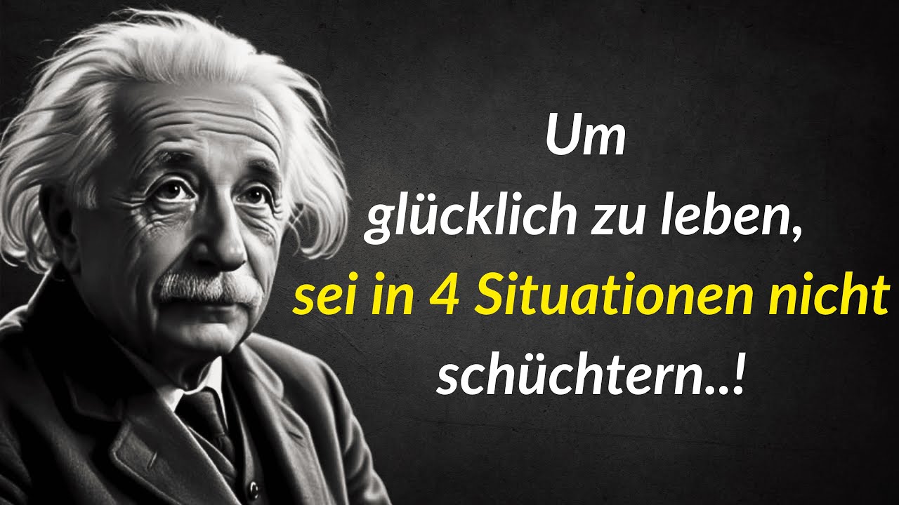 Albert Einstein zitate | 4 Situationen, in denen du niemals schüchtern sein solltest