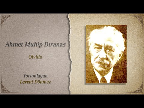 Ahmet Muhip Dıranas / Olvido