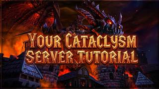 World of Warcraft Cataclysm 4.3.4 Private Server Tutorial