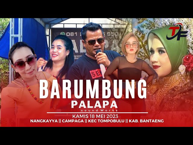 BARUMBUNG ( Assala Ikauja Bestie ) - UDIN PANSEL || PALAPA INS || TOMPOBULU  || BANTAENG class=