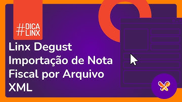 Importação de Nota Fiscal por Arquivo XML
