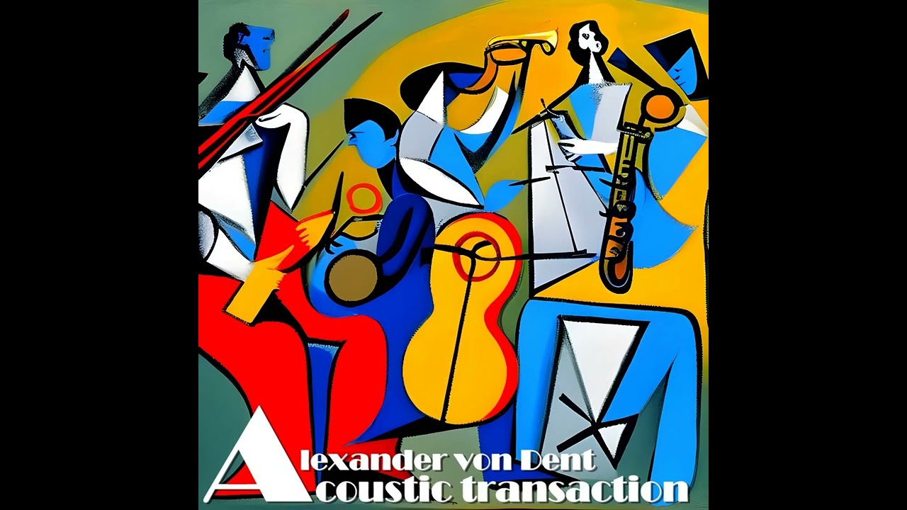 Alexander von Dent - Primordial harmony