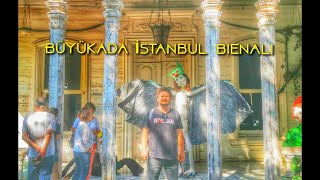 Büyükada Yedinci Kıta İstanbul Bienali