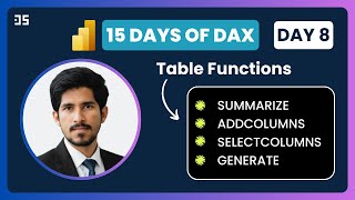 Day 8 - Important DAX Table Manipulation Functions in Power BI | 15 Days of DAX Net Worth