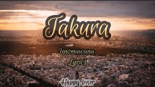 Takura-Unomuwana (lyrics)