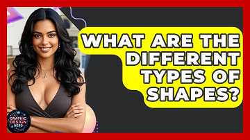 What Are The Different Types Of Shapes? - Graphic Design Nerd
