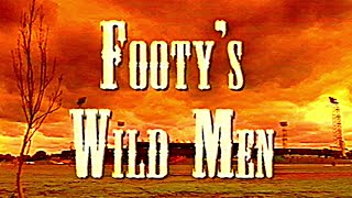 Footys Wild Men (1996 - VHS)