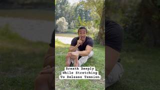 Breath Deeply While Stretching To Release Tension