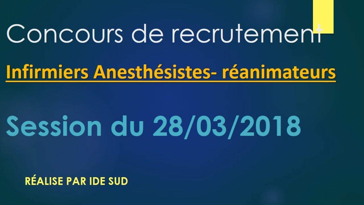 Concours de recrutement infirmiers Anesthésies-reanimateurs Session du 28/03/2018