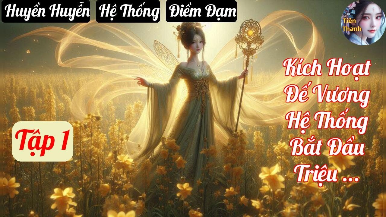 [Tập 1] Kích Hoạt Đế Vương Hệ Thống Bắt Đầu Triệu Hoán Điển Vi - Chương 1-93 - Truyện Huyền Huyễn