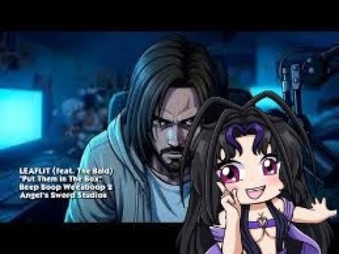 Put Them In The Box //Leaflit & Asari Reacts