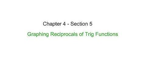 PreCalculus 4.5 Graphing Reciprocal Trig Functions Notes Video