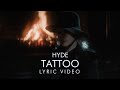 HYDE - TATTOO Lyric Video | JEKYLL [2026]