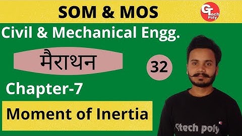 SOM & MOS | Lecture-32 | Chapter-7 Moment of Inertia | Marathon | Polytechnic 3rd semester