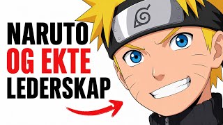 Det dagens ledere kan lære av Naruto