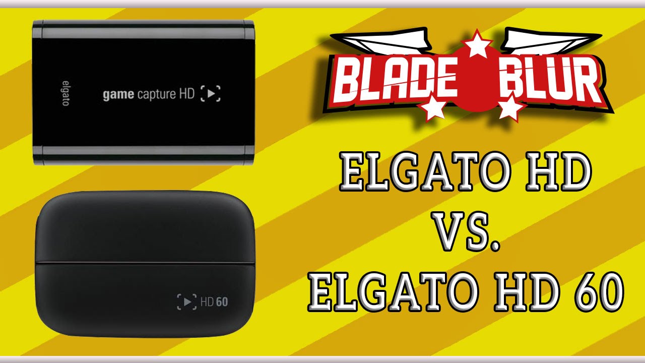 Elgato Game Capture HD vs HD60 - Comaprison and 1080p test. (Outdated)