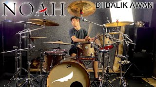 NOAH | DI BALIK AWAN ( DRUM TRIBUTE REZA ) COVER