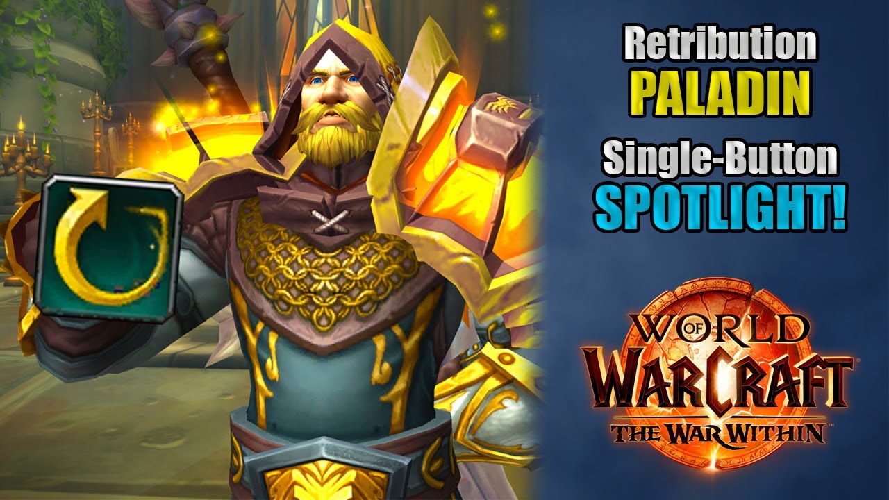 One Button Retribution Paladin | How Good Is SBA in The War Within ...