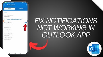 How To Fix Notifications Not Working In Outlook App On Android