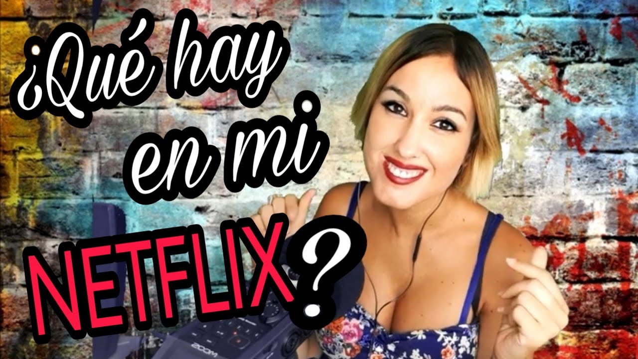 ASMR ¿QUÉ TENGO EN MI NETFLIX?- Soft Spoken + Sugerencias
