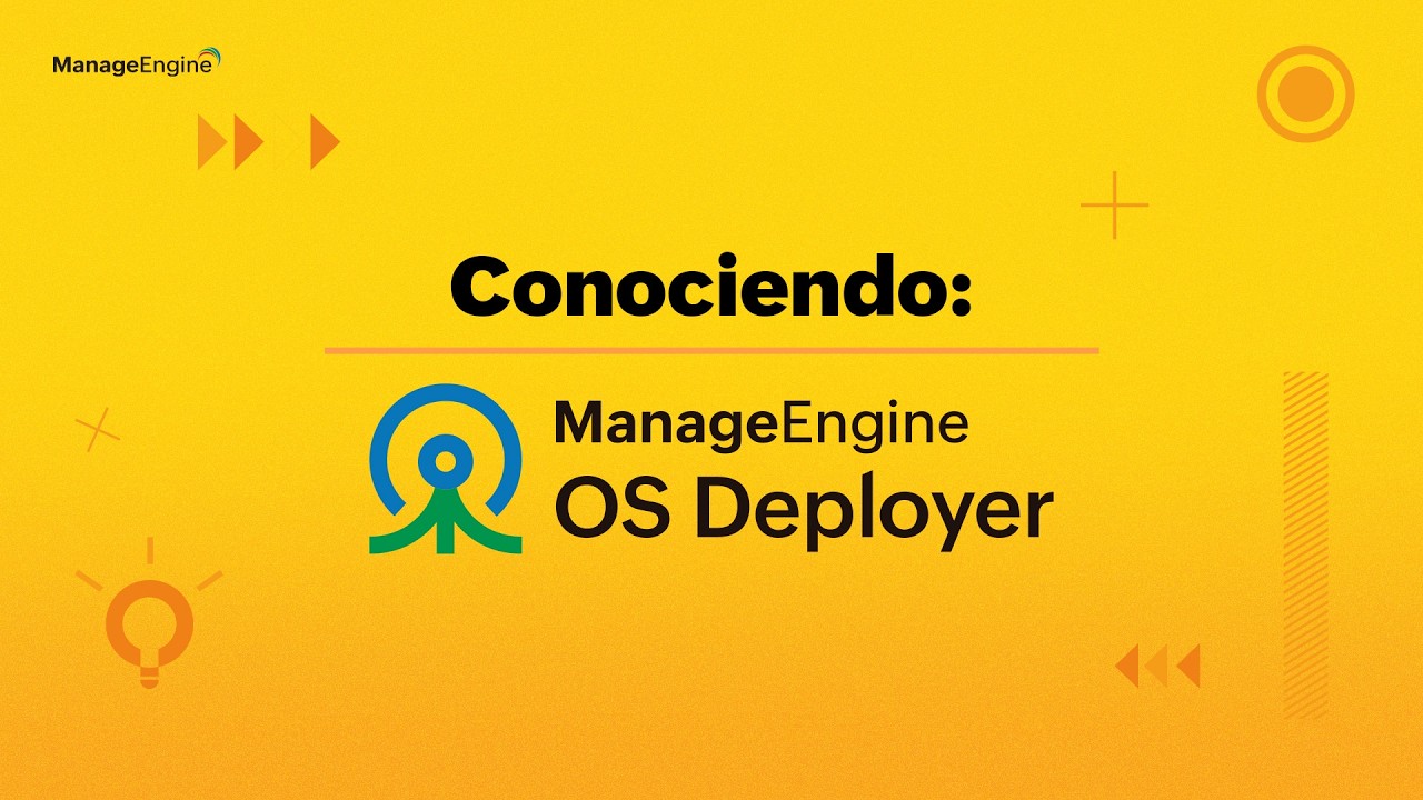 Conociendo OS Deployer | ManageEngine LATAM - YouTube