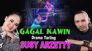 Gagal Kawin Drama Tarling Susy Arzetty