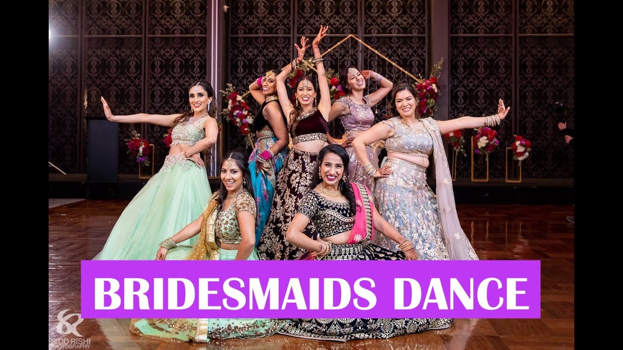 BEST BRIDESMAIDS DANCE (End of Time, Odhani, Sax) YouTube