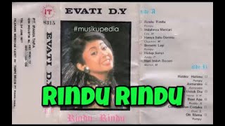 (Full Album) Evati DY # Rindu Rindu