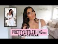 PRETTY LITTLE THING WORK FROM HOME LOUNGEWEAR HAUL | Dionne Crowe