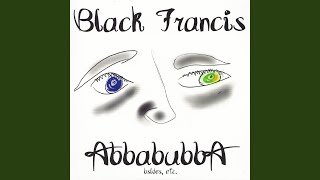 Video thumbnail of "Black Francis - Rabbits"