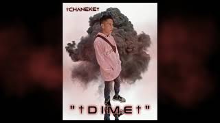 Dime Chaneke Audio Oficial