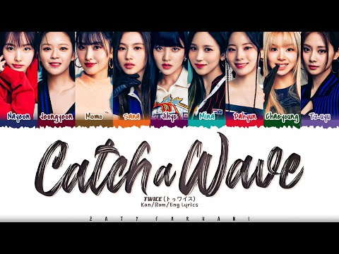 TWICE - 'Catch a Wave' Lyrics [Color Coded_Kan_Rom_Eng]