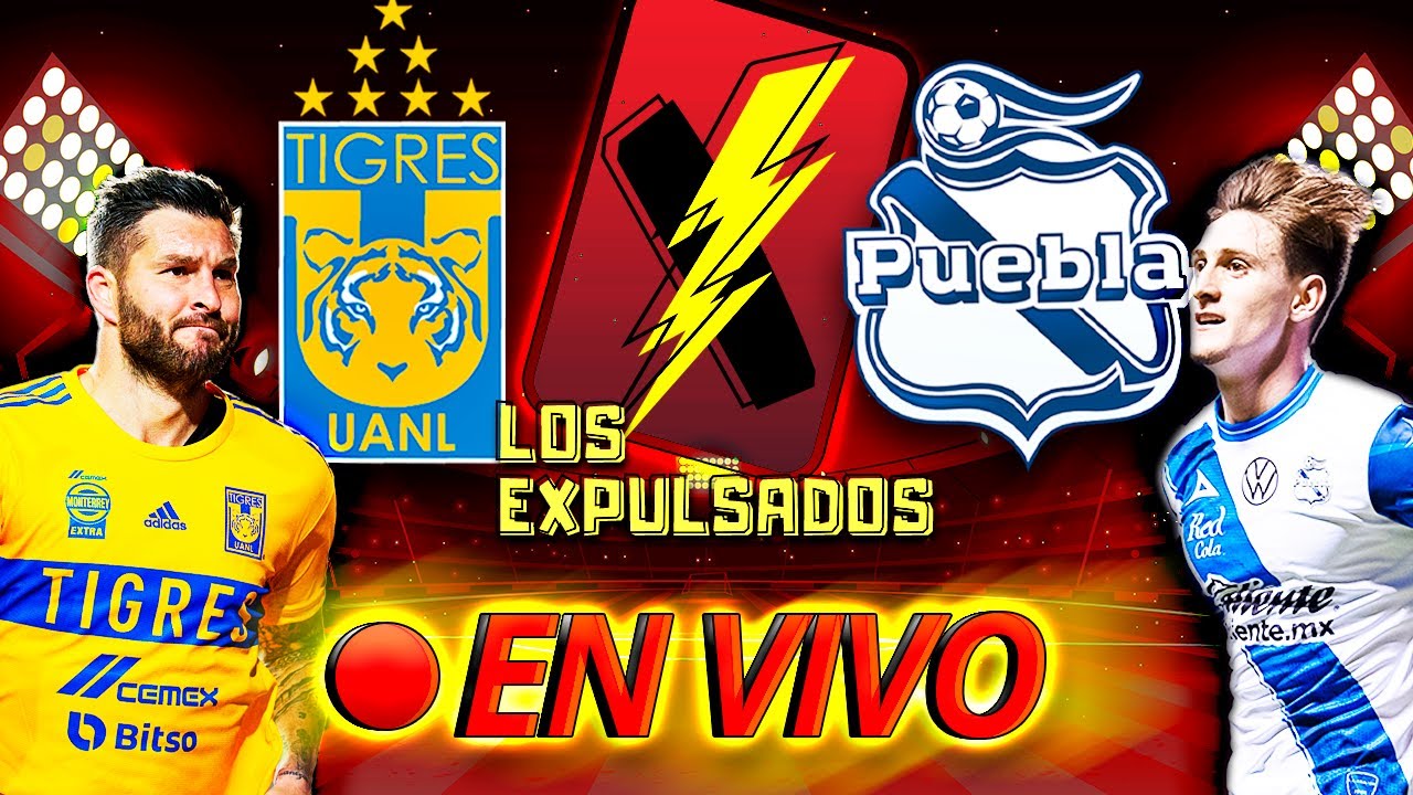 EN VIVO TIGRES VS PUEBLA | LIGA MX | REPECHAJE CLAUSURA 2023 | Los ...