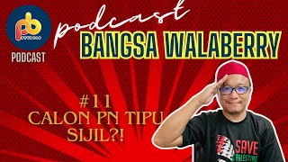 🔴 PBW #11 🔴 Calon PN tipu kelayakan akademik?