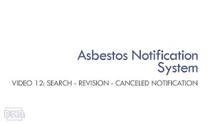 Asbestos Training Video: Search—Revision—Canceled Notification | Iowa DNR