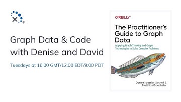 Graph Data and Code with Denise & David | DataStax
