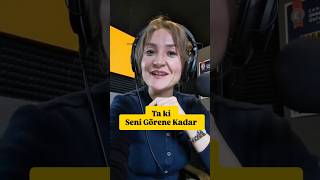 Ta Ki Seni Görene Kadar Ürkçe Örenekadar I