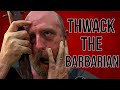 Thwack the Barbarian