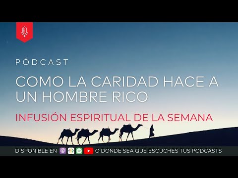 Como La Caridad Hace a Un Hombre Rico