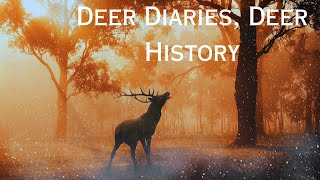 Deer Diaries, Deer History by Arthur and the Animal Kingdom 3 views 1 month ago 10 minutes, 57 seconds