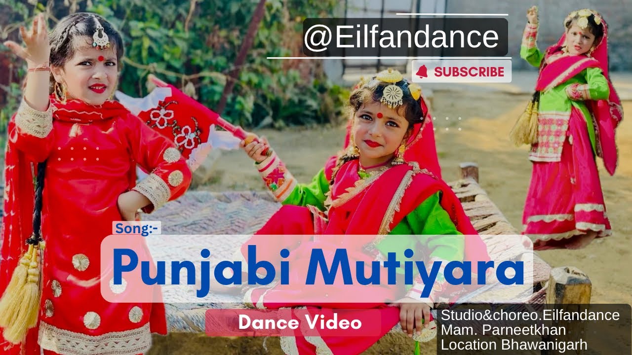 Punjabi Mutiyara | By Mitanshi | choreography Eilfandance | Jasmine sandals Punjabi song 