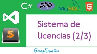 Sistema de licencias en C# (y PHP). Parte 2/3. Paso a paso.