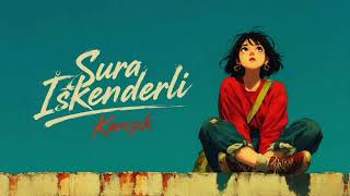 Sura İskenderli - Karışık (Slowed+Reverb)