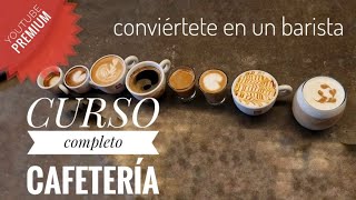 Curso completo de CAFETERÍA | conviértete en un barista   #cafetería  #tutorial #barista #