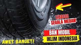 5 REKOMENDASI MEREK BAN MOBIL TERBAIK DI INDONESIA! Paling Laris Saat ini !!