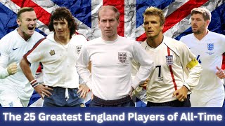 The 25 Greatest England Players of All Time