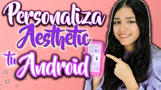 Personaliza tu Android Aesthetic 2024 | Móvil Samsung