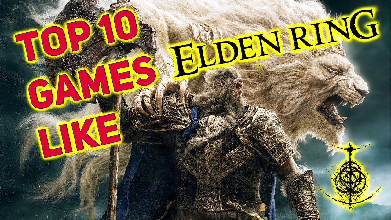TOP 10 BEST Games Like Elden Ring You'll Love 2022 YouTube
